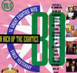 Compilations : A Kick Up the 80's (Volume 5)